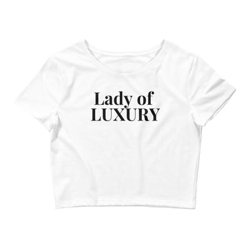 LADY OF LUXURY Women’s Crop Tee