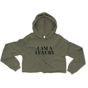 I AM A LUXURY Crop Hoodie