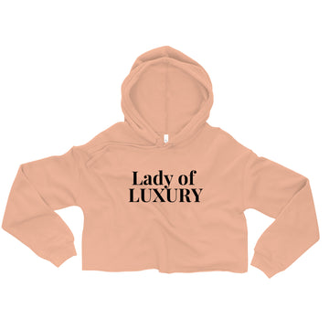 LADY OF LUXURY Crop Hoodie