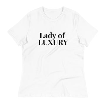 Lady of Luxury Women's Relaxed T-Shirt
