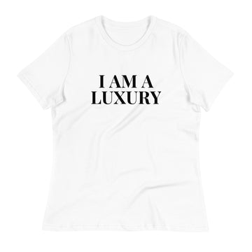 I AM A LUXURY Women's Relaxed T-Shirt