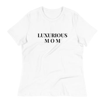 LUXURIOUS MOM Women's Relaxed T-Shirt