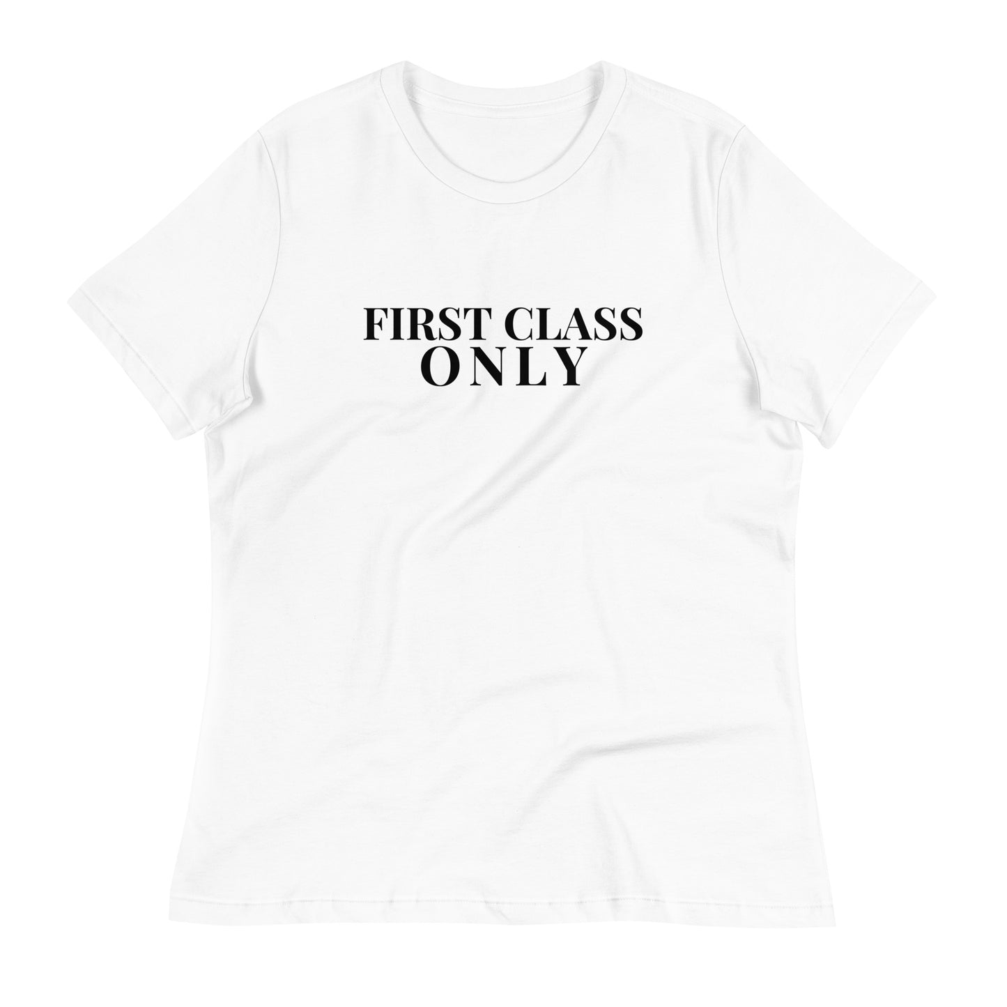 FIRST CLASS ONLY Women's Relaxed T-Shirt